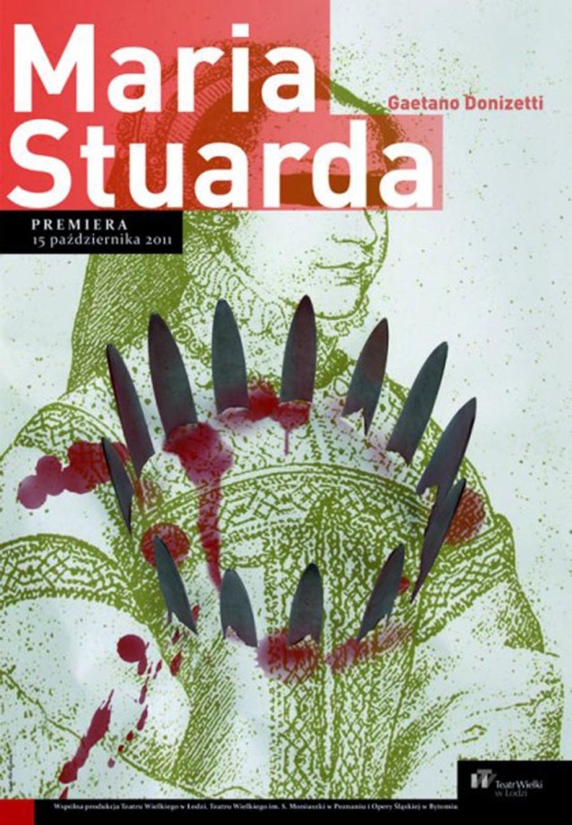 Maria Stuarda w Teatrze Wielkim w Łodzi zostanie wystawiona 13 grudnia 2014 roku