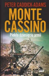 "Monte Cassino". Recenzja książki Petera Caddick-Adams'a