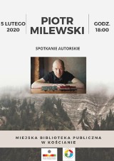 Kościan. Piotr Milewski w Miejskiej Bibliotece Publicznej [ZAPOWIEDŹ]