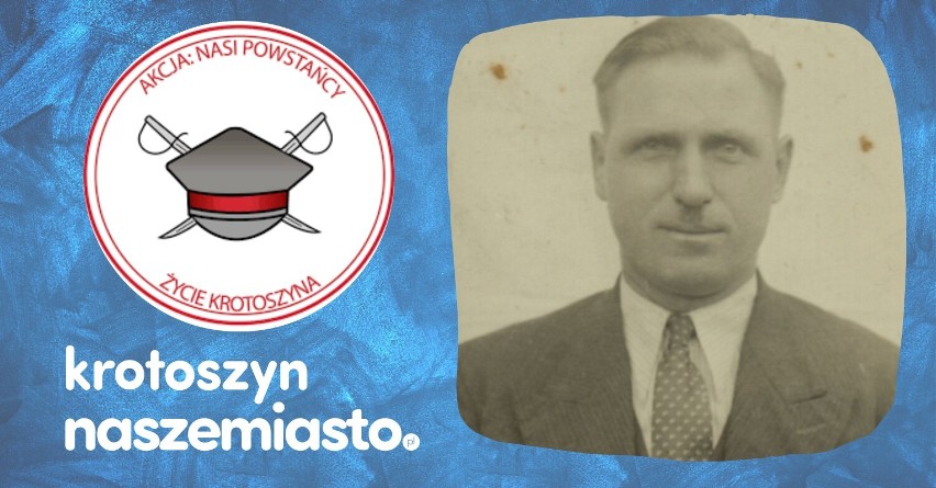 NASI POWSTAŃCY: Antoni Berski (1898-1939) ze Zdun                                     