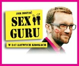 Konkurs: Wygraj bilet na spektakl &quot;Jak zostać SEX GURU&quot; do Teatru Nowego w Łodzi