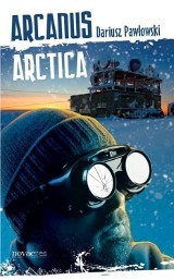 "Arcanus Arctica" - śmierć w Arktyce