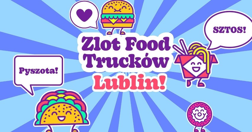 Lublin. Prawdziwa gratka dla fanów jedzenia pod chmurką. W mieście odbędzie się letni zlot food trucków