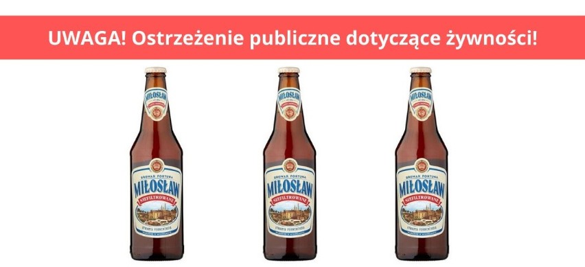 Wycofanie partii produktu pn. „PIWO MIŁOSŁAW NIEFILTROWANE...