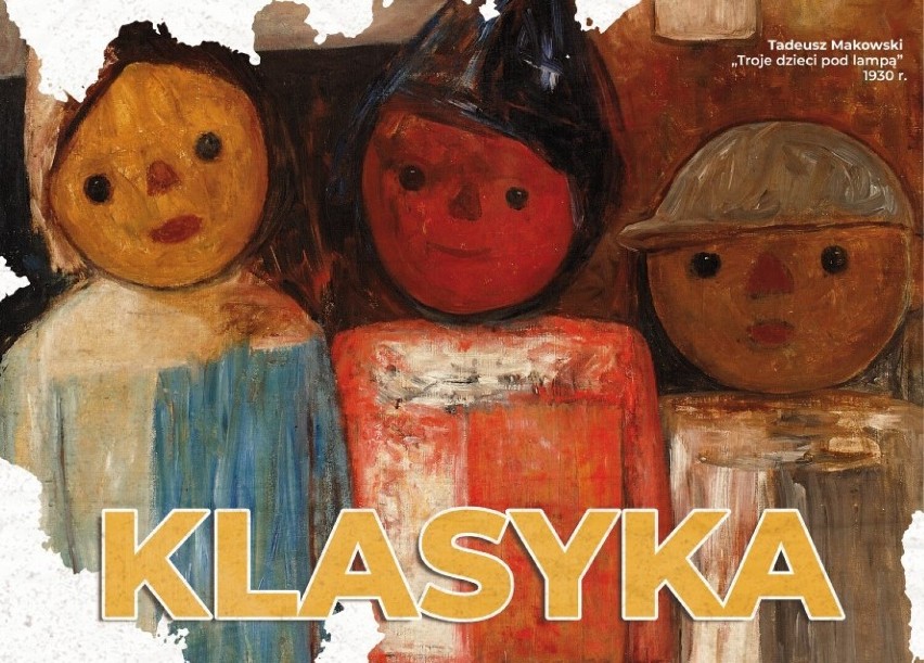 Wystawa dzieł malarskich pod nazwą "KLASYKA" będzie...