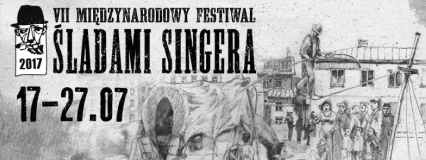 VII Międzynarodowy Festiwal "Śladami Singera". Na trasie m.in.Szczebrzeszyn, Krasnobród, Biłgoraj.