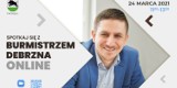 Takie czasy. Burmistrz Debrzna zaprasza mieszkańców na spotkanie .. online