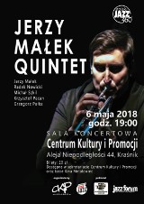 Jerzy Małek Quintet w Kraśniku. Koncert w niedzielę w CKiP