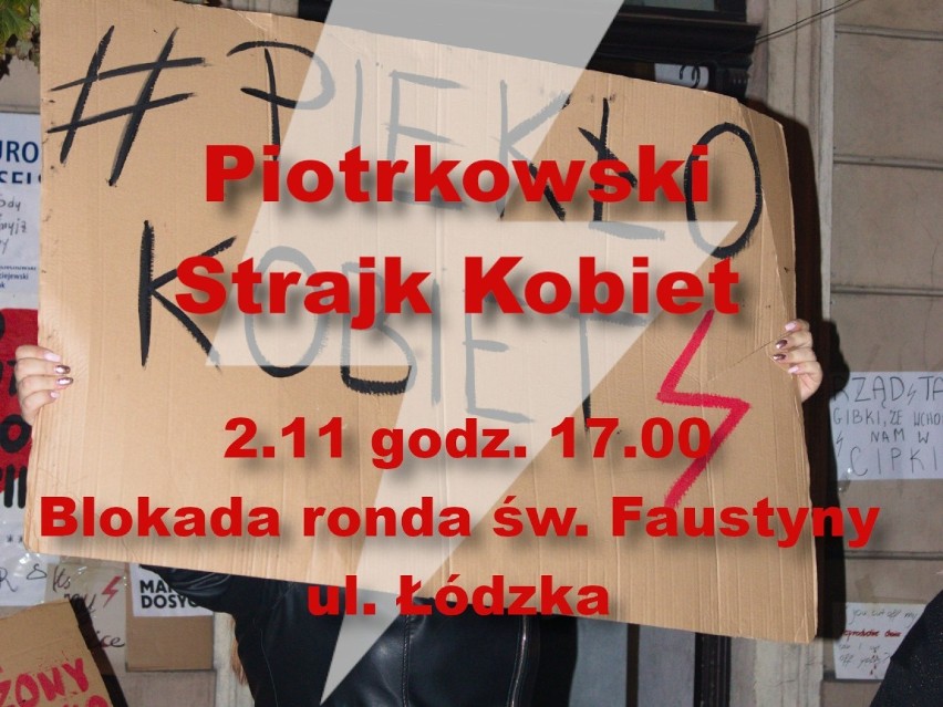 Strajk Kobiet Piotrków 2020: Rondo św. Faustyny na Łódzkiej...