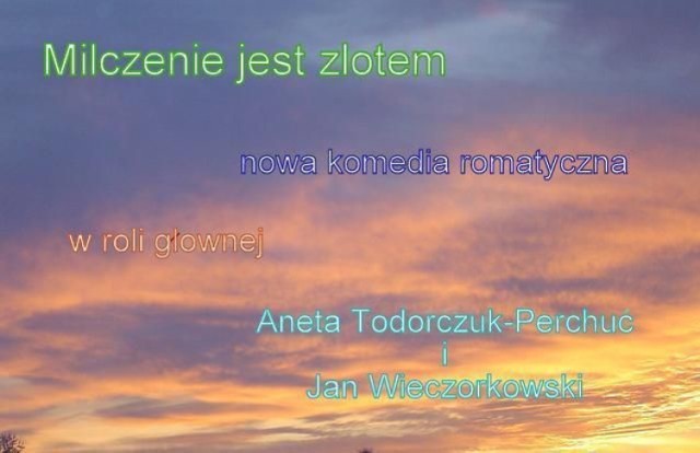 Nowy film &quot;Milczenie jest złotem&quot;