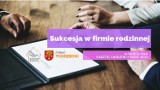 „Sukcesja w firmie rodzinnej" - konferencja we wtorek