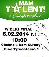 Chełm: "Mam Talent u Czarniecczyków" - finał już 6 lutego!