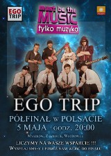 Zawiercie: Ego Trip wystąpi w półfinale Must Be The Music. Muzycy apelują o wsparcie