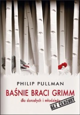 "Baśnie braci Grimm" - znane historie bez cenzury