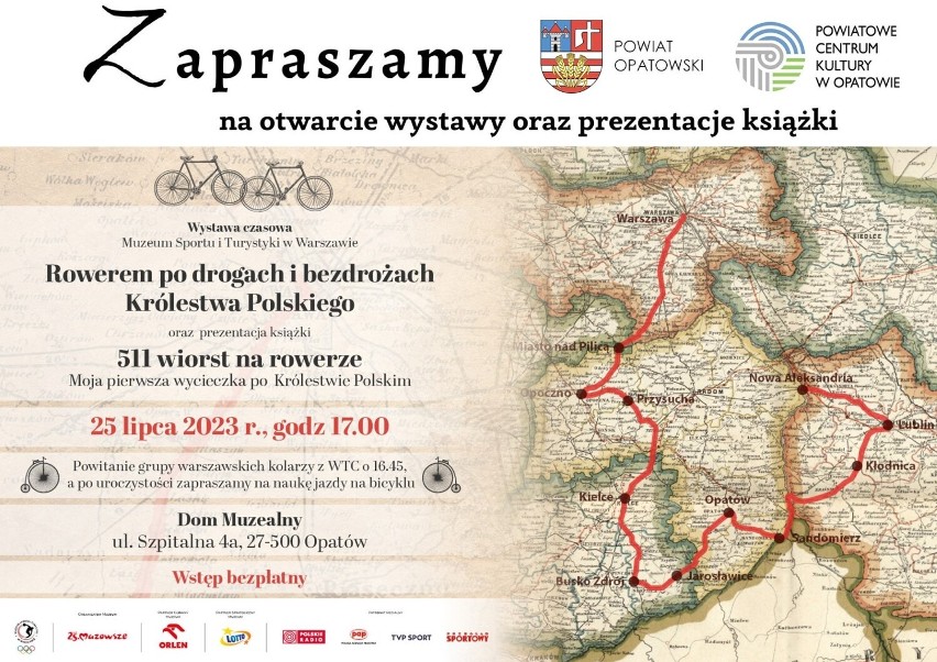 25 lipca w Opatowie trasę rozpocznie wystawa czasowa zatytułowana "Rowerem po drogach i bezdrożach Królestwa Polskiego"