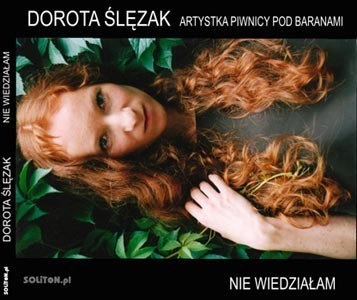 Nowa płyta Doroty Ślęzak &quot;Nie wiedziałam&quot; już w sprzedaży