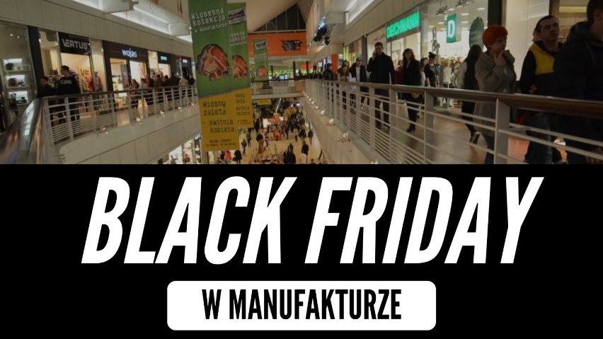 Jak Black Friday to zniżki! Sklepy i butiki w Manufakturze...