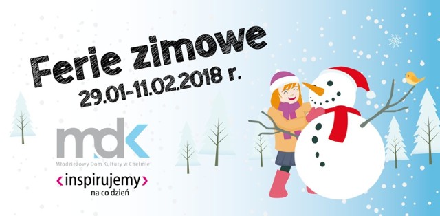 Chełm. Ferie z MDK. Co zrobić by nie siedzieć w domu?