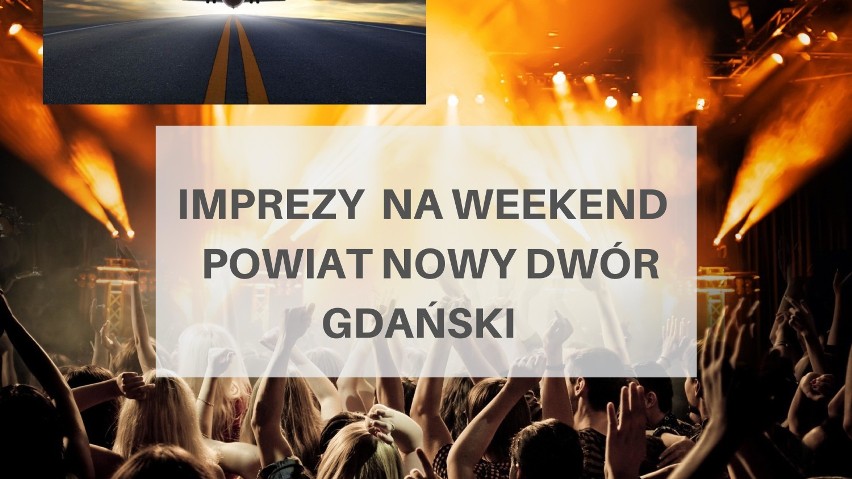Rodzinne festyny, koncerty, mecze, regaty - imprezy na długi weekend w powiecie nowodworskim.
