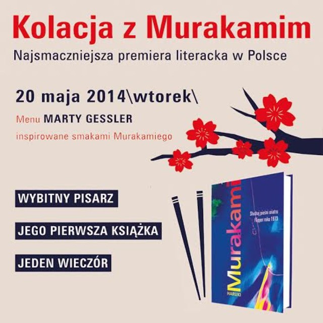 Kolacja z Haruki Murakami. 20 maja 2014. Menu przygotowała Marta Gessler, dania wykonają przeszkoleni w kuchni japońskiej kucharze Cafe Ole.