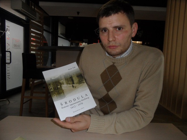 Autorem książki o Środuli jest Artur Żak.
