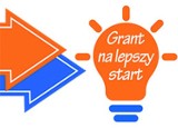 Ruszyło składanie wniosków do projektu "Grant na lepszy start"
