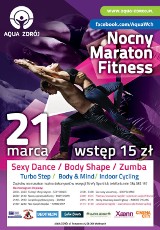 Nocny Maraton Fitness 21 marca