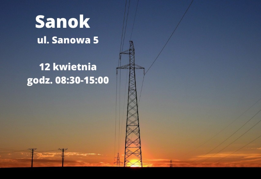 Od 10 do 12 kwietnia w Sanoku zabraknie prądu.