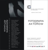 Fotografia według aktorów w Galeri Sztuki Współczesnej we Włocławku