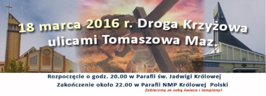 Droga Krzyżowa przejdzie ulicami Tomaszowa. W niedzielę Marsz dla Jezusa z palmami