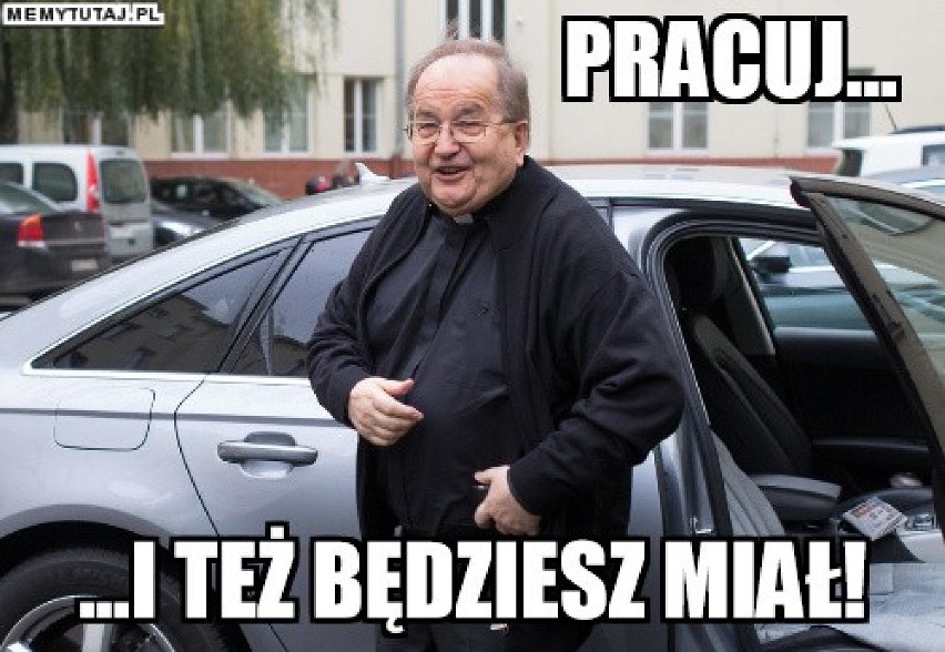 O. Rydzyk: Pracuj i też będziesz miał MEMY. Internet...