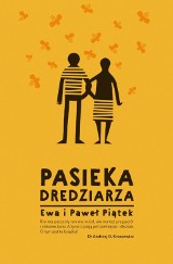 Ewa i Paweł Piątek. "Pasieka dredziarza", czyli warto zarażać ludzi pasją 