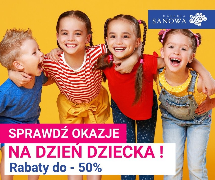 Rabaty w sklepach Galerii Sanowa w Przemyślu z okazji Dnia Dziecka