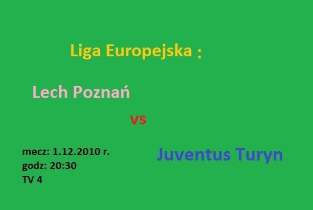 Lech Poznań vs Juventus Turyn