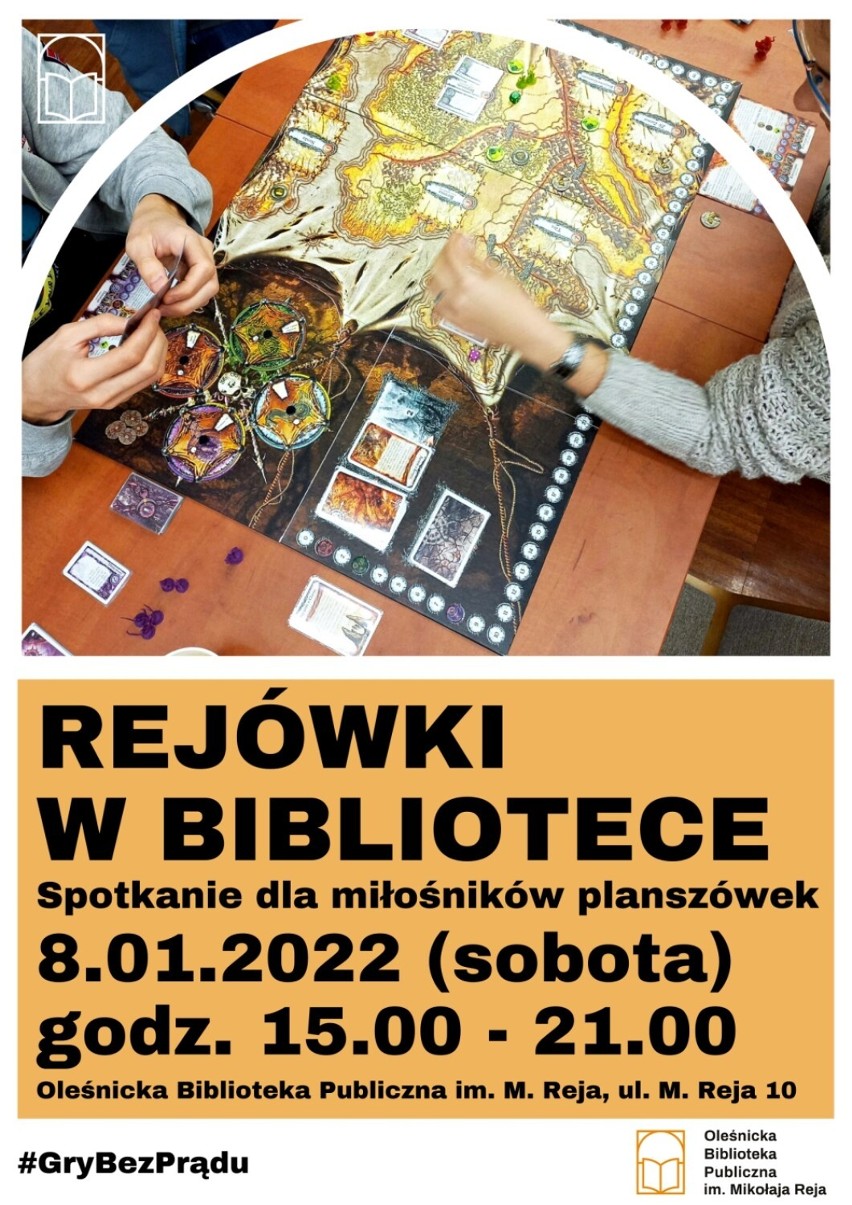 8 stycznia 2022, godz. 15.00 - 21.00 „Rejówki w bibliotece"...