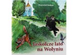 „Jaskółcze lato na Wołyniu” Krzysztofa Kołtuna w Chełmskiej Bilbiotece Publicznej