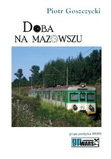 Literacki rajd koleją. 1001 km pociągami w ciągu "Doby na Mazowszu"