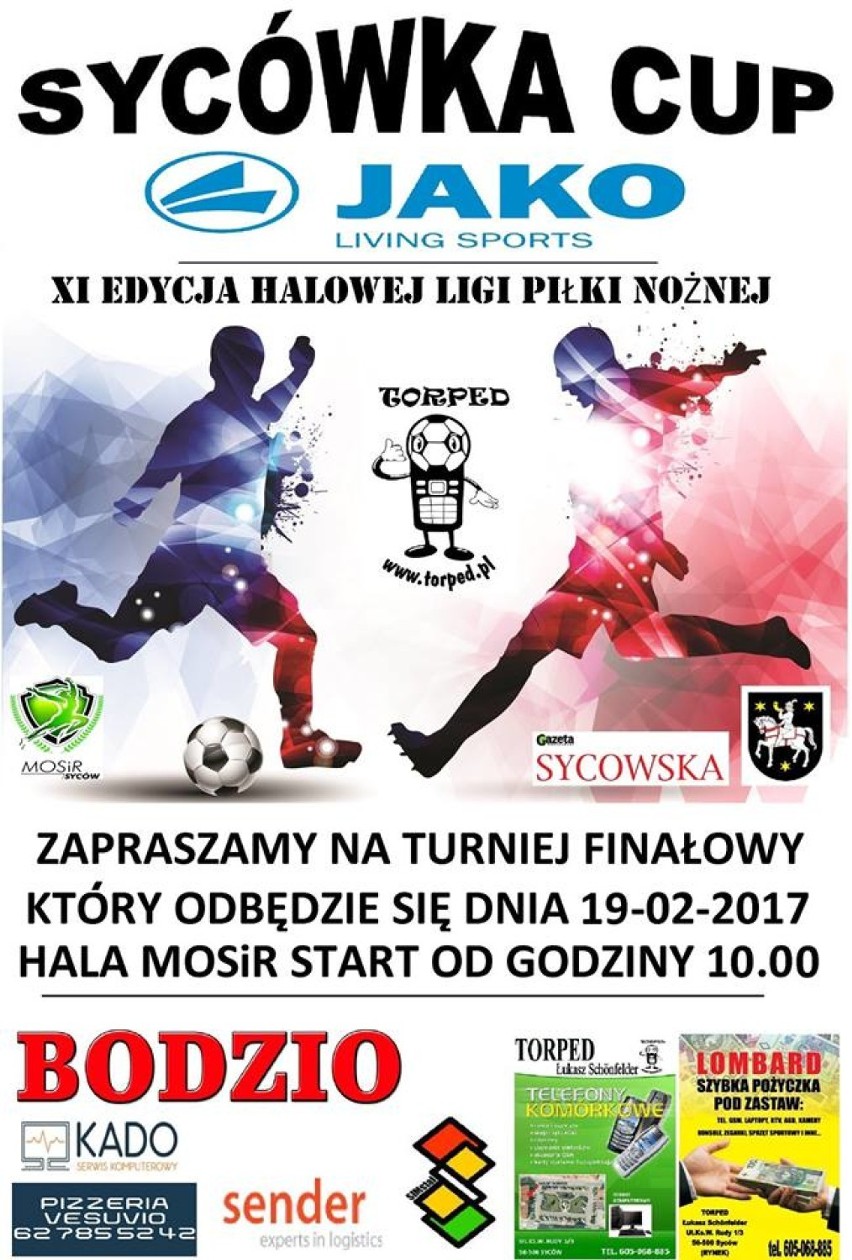 W niedzielę finały Halowego Turnieju Piłki Nożnej SYCÓWKA CUP 2017. Emocje gwarantowane