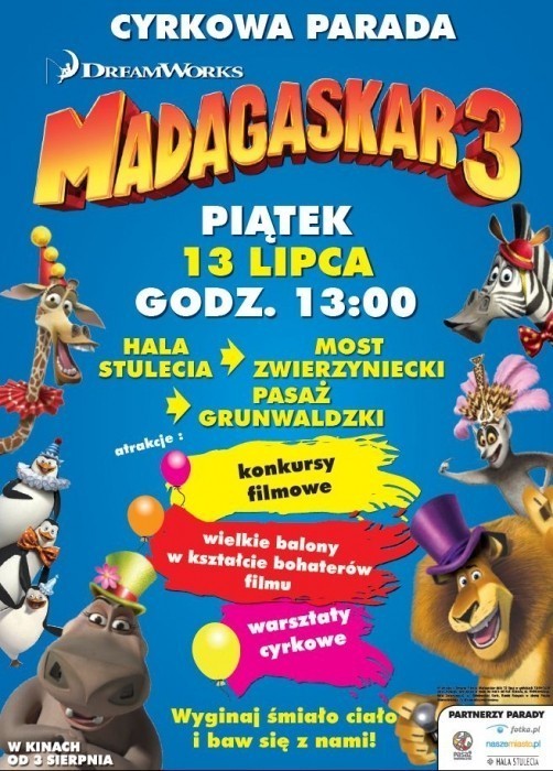 A może piątek z dzieckiem? 

Cyrkowa Parada z Madagaskaru...