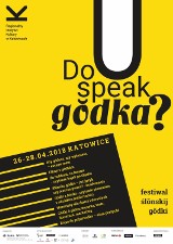 Do you speak gŏdka? Festiwal ślōnskij gŏdki w kwietniu w Katowicach PROGRAM