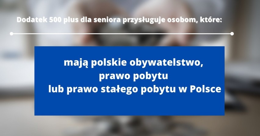 Zmienią się zasady wypłaty tzw. 500 plus dla seniorów, czyli...