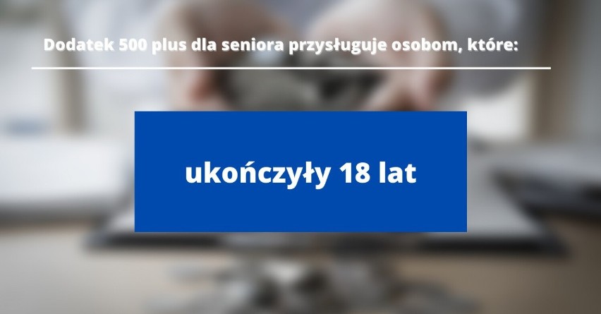 Zmienią się zasady wypłaty tzw. 500 plus dla seniorów, czyli...