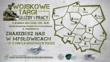 Wojskowe Targi Służby i Pracy w Mysłowicach i 15 innych miastach w Polsce. Pierwsze takie targi w kraju