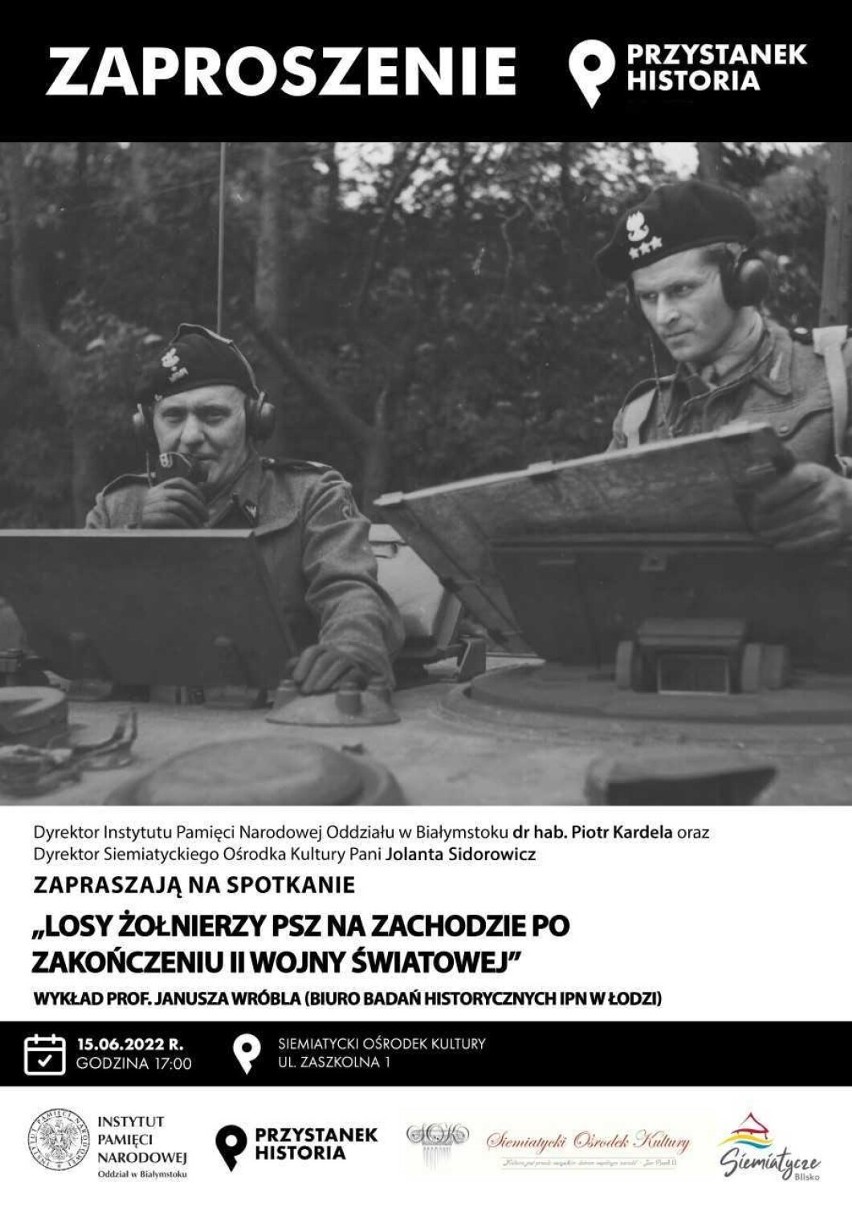 Przystanek Historia IPN w Siemiatyczach. Historyk opowie o żołnierzach Polskich Sił Zbrojnych na Zachodzie