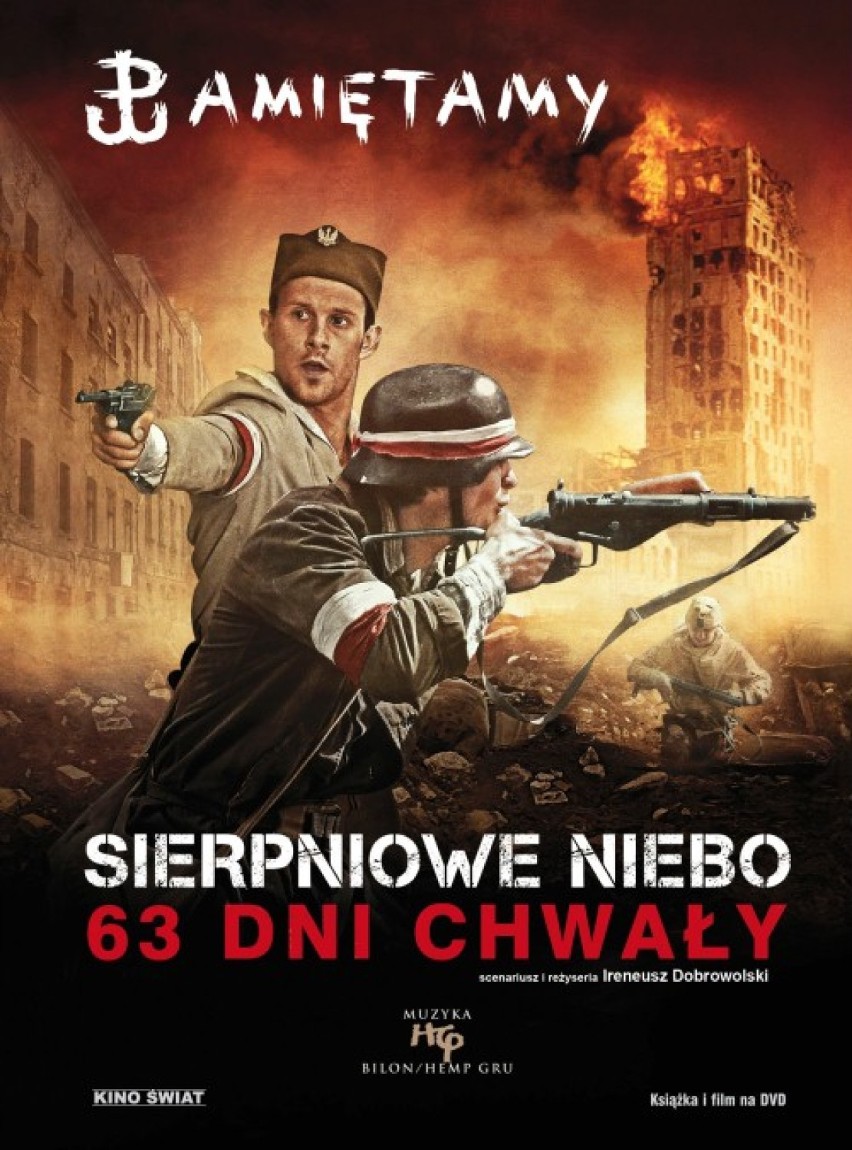 Sierpniowe niebo. 63 dni chwały, reż. Ireneusz Dobrowolski....