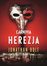 &quot;Carnivia. Herezja” – druga część bestsellerowej serii od listopada w księgarniach