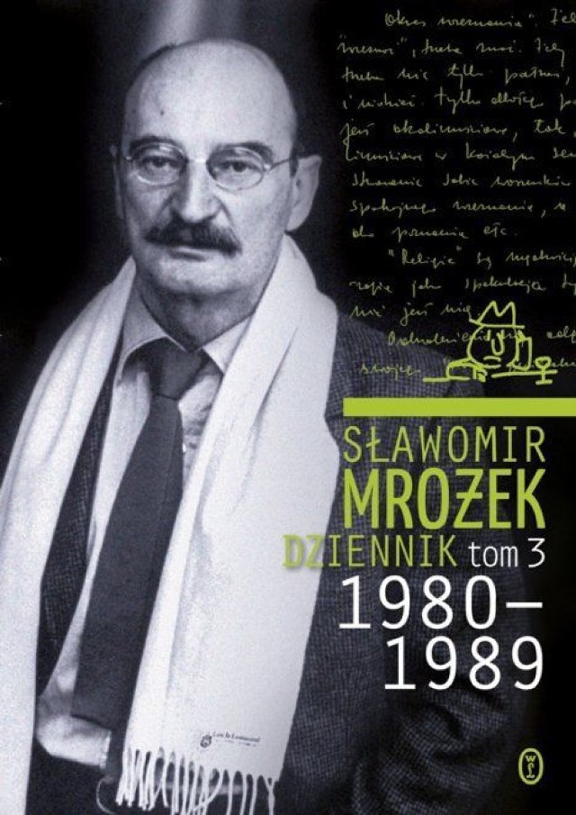 Sławomir Mrożek, Dziennik, tom 3: 1980-1989, Wydawnictwo Literackie, Kraków 2013