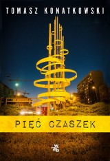 "Pięć czaszek" Tomasza Konatkowskiego. Czy to ostatnie śledztwo komisarza Adam Nowaka?