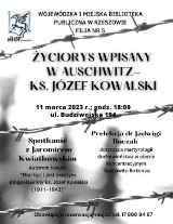 „Życiorys wpisany w Auschwitz”. O bł. Ks. Józefie Kowalskim w bibliotece w Budziwoju w Rzeszowie
