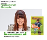 Karolina Korwin Piotrowska i jej "Krótka historia o miłości" w łódzkim Empiku